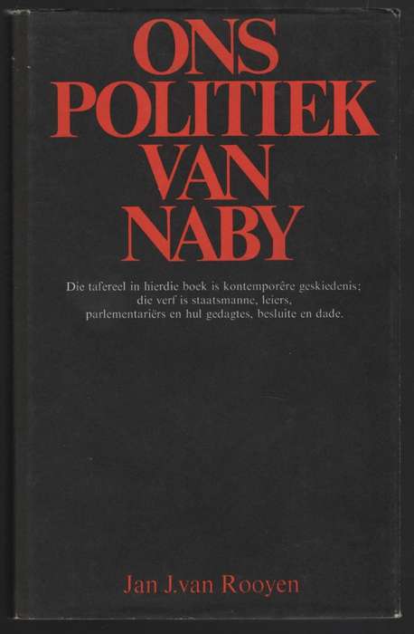 Ons Politiek Van Naby - Van Rooyen, Jan J.