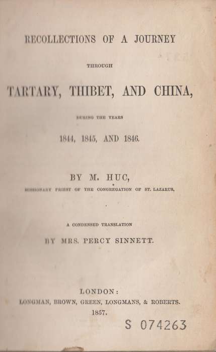 Recollections of a Journey Through Tartary, Thibet, and China, Durin - Huc, M.