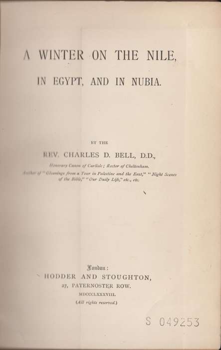 A Winter on the Nile, in Egypt, and in Nubia - Bell, Charles D.