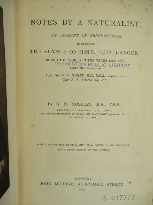 Notes by a Naturalist. An Account of Observations made during the Vo - Moseley, H. N.