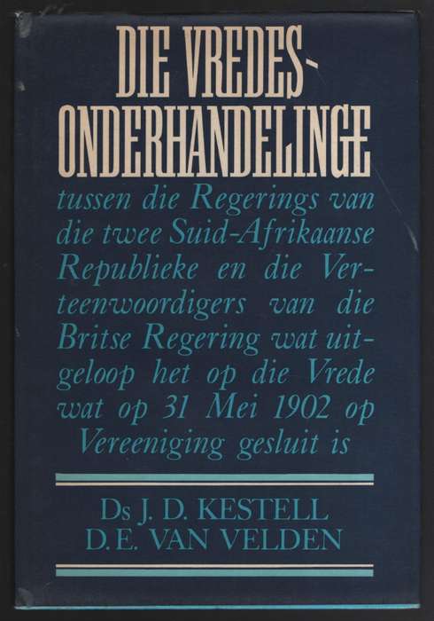 VREDESONDERHANDELINGE - KESTELL,JD