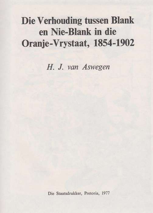 Argief-Jaarboek vir Suid-Afrikaanse Geskiedenis 1971 Deel 1 / Archiv - Van Aswegen, H. J.