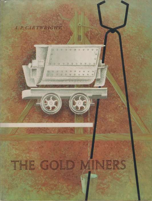The Gold Miners - Cartwright, A. P. - HTFX38251