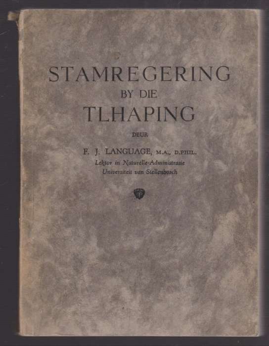 Stamregering by die Tlhaping - Language, F. J.