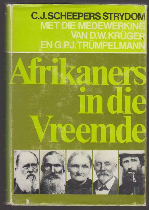 Afrikaners in die Vreemde - Strydom, C. J. Scheepers, Kr