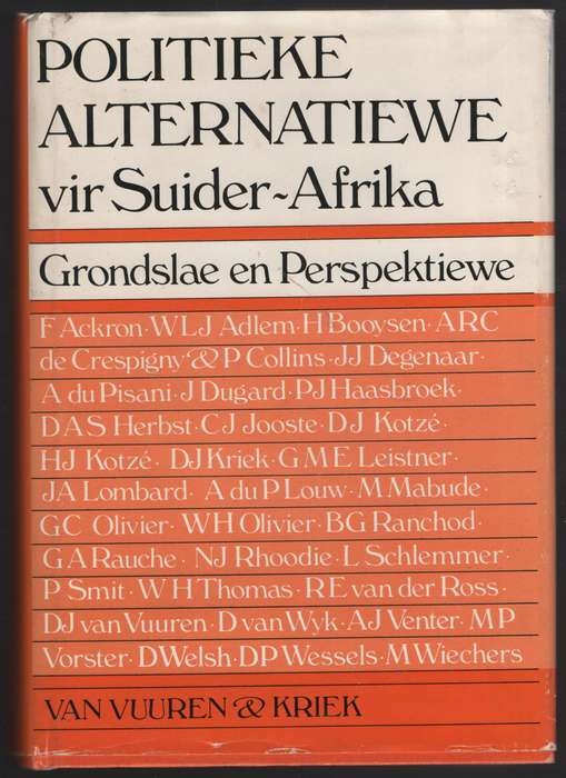 Politieke Alternatiewe: Grondslae en Perspektiewe - Van Vuuren, D. J. (ed); Krie