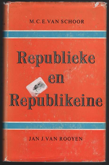 Republieke en Republikeine - Van Schoor, M. C. E.; Van Ro - HTFX44236
