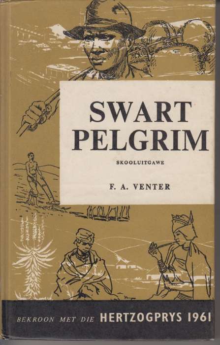 Swart Pelgrim - Venter, F. A.