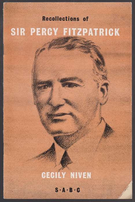 Recollections of Sir Percy Fitzpatrick - Niven, Cecily