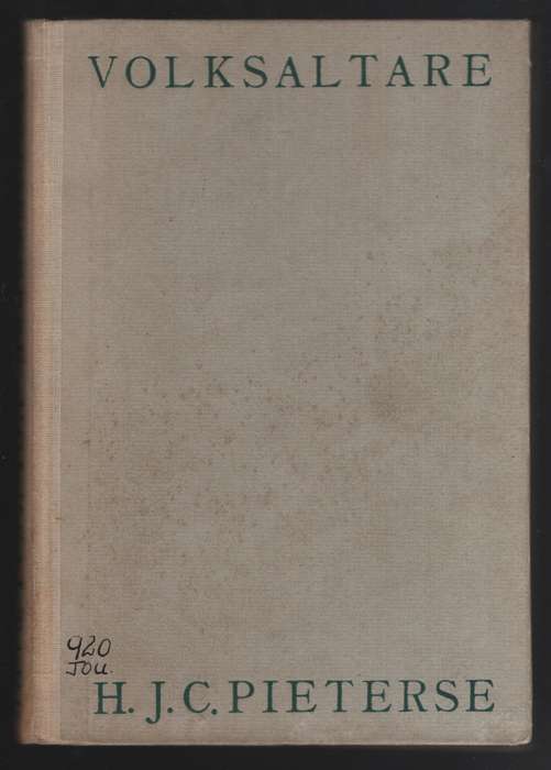 Volksaltare, of 'n Veteraan van die Eerste Vryheidsoorlog - Pieterse, H. J. C
