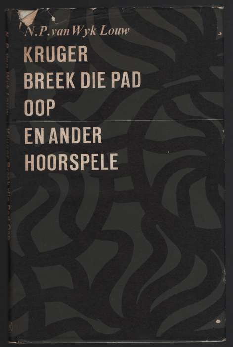 Kruger Breek die Pad Oop en Ander Hoorspele - Louw, N. P. van Wyk