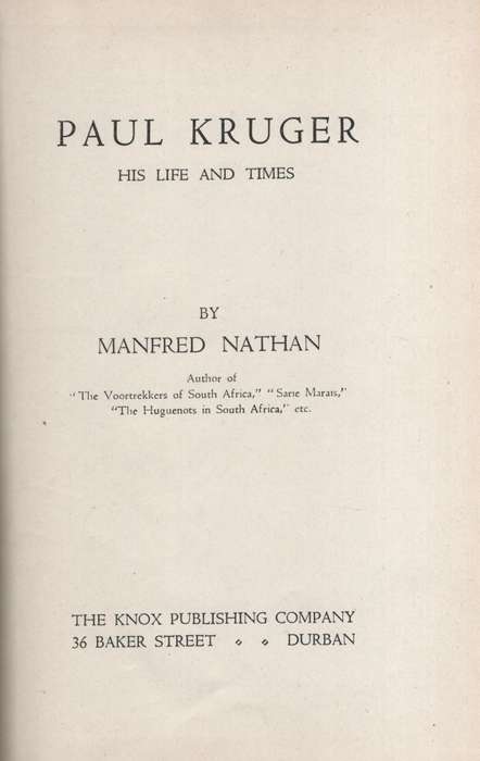 Paul Kruger: His Life and Times - Nathan, Manfred - HTFX53103