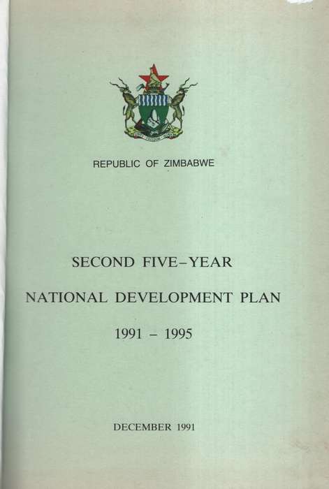 Republic of Zimbabwe : Second Five-year National Development Plan, 1 - Anon