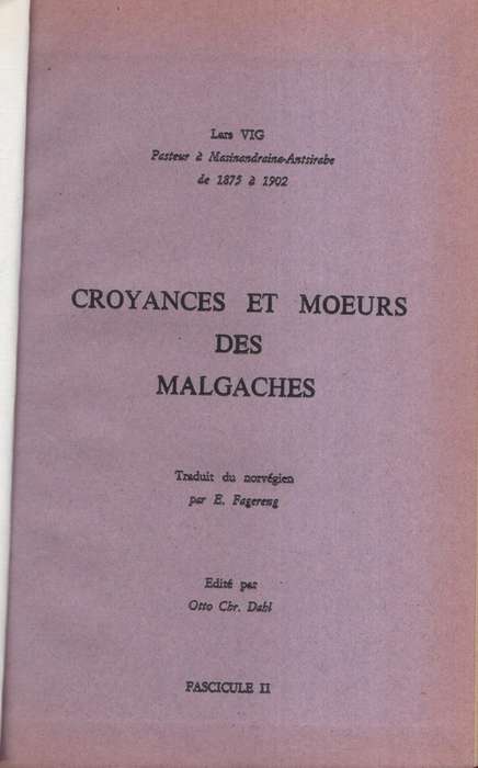 Croyances et Moeurs des Malgaches - Vig, Lars; Fagereng, E. (tra