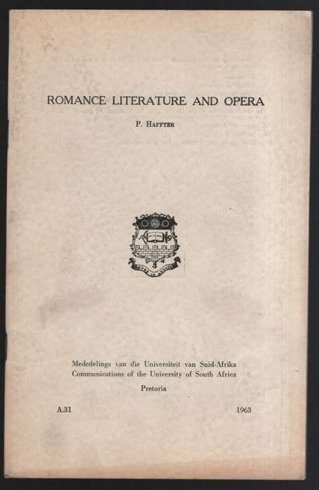 Romance, Literature, and Opera. Communications of the University of  - Haffter, P.