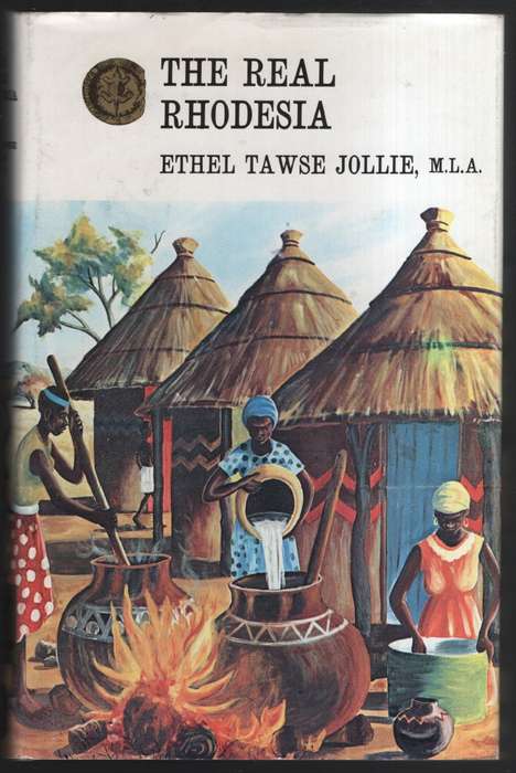 The Real Rhodesia - Jollie, Ethel Tawse - HTFX58768