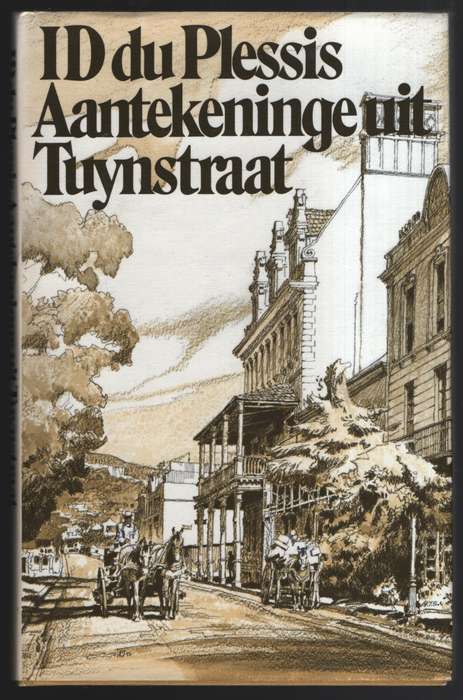 Aantekeninge uit Tuynstraat - Du Plessis, I. D.