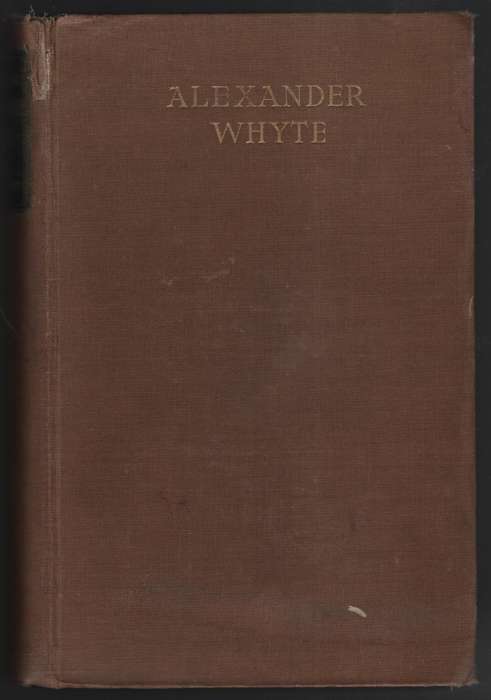 The Life of Alexander Whyte D.D. - Barbour, G. F.