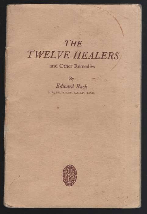 The Twelve Healers and Other Remedies - Bach, Edward