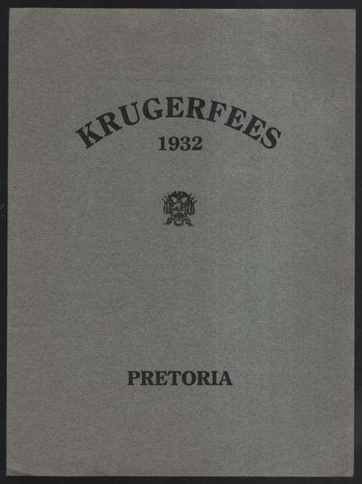 Krugerfees 1932, Pretoria - Programme