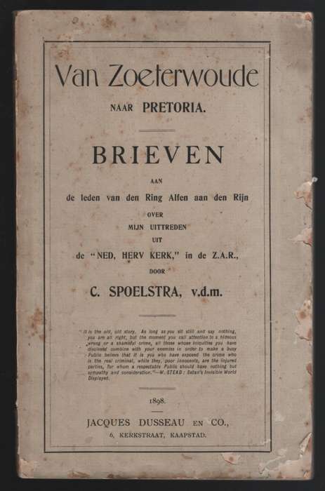 Van Zoeterwoude Naar Pretoria. Brieven aan de leden van den Ring Alf - Spoelstra, C.