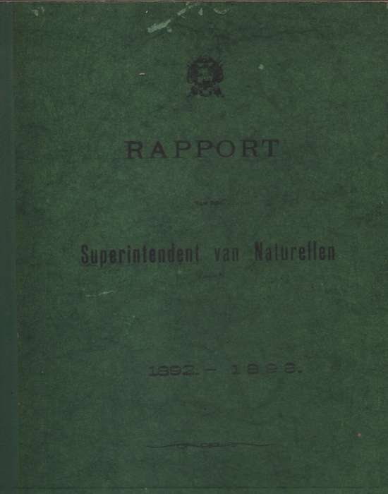 Rapport van den Superintendent van Naturellen, 1892-1898. Die Staats - Joubert, P. J.