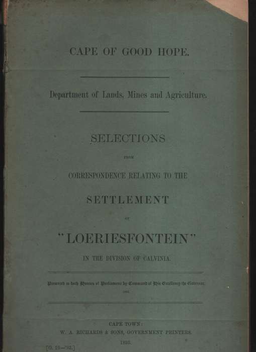 Selections from Correspondence Relating to the Settlement of Loeries - Department of Lands, Mines a