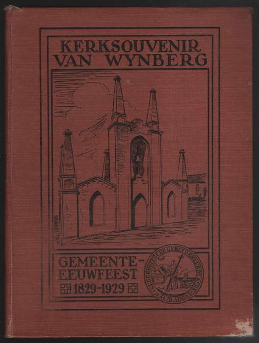 Kerksouvenir van Wynberg. Geskiedenis van die Honderdjarige Bestaan  - Dreyer, A.
