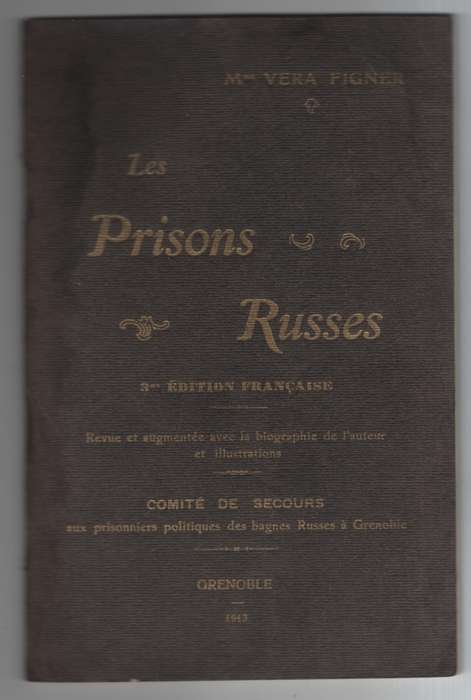 LES PRISONS RUSSES - FIGNER,V