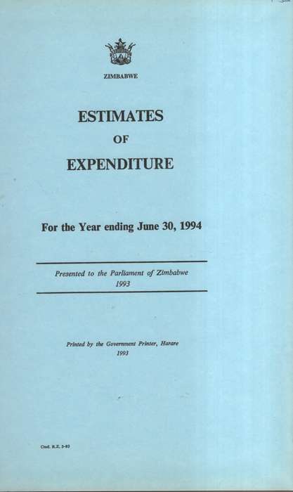 Estimates of Expenditure for the Year ending June 30, 1994. Zimbabwe - Anon
