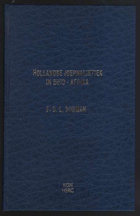 Hollandse Joernalistiek in Suid-Afrika Gedurende die 19de Eeu enLewe - Bosman, F. C. L.; Dreyer, A.