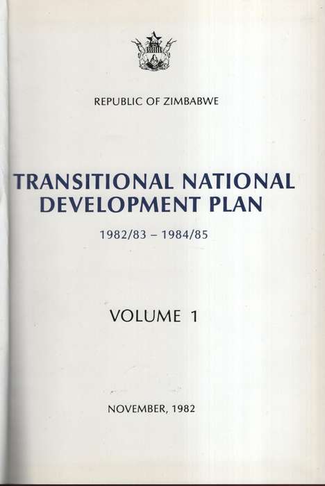Transitional National Development Plan, 1982/83 - 1984/85. Volume 1 - Various