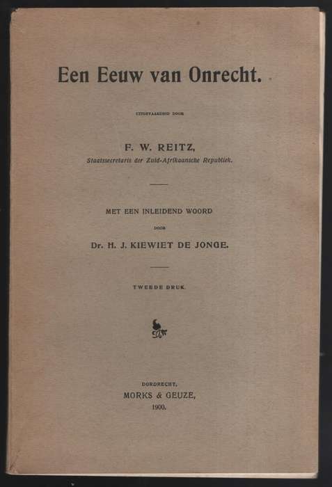 Een Eeuw van Onrecht - Reitz, F. W. - HTFX59584