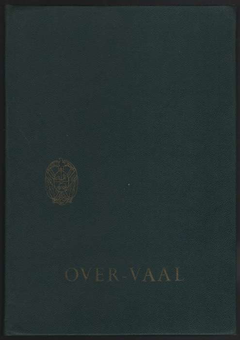 Over-Vaal: The History of an Official Residence - Ploeger, Jan