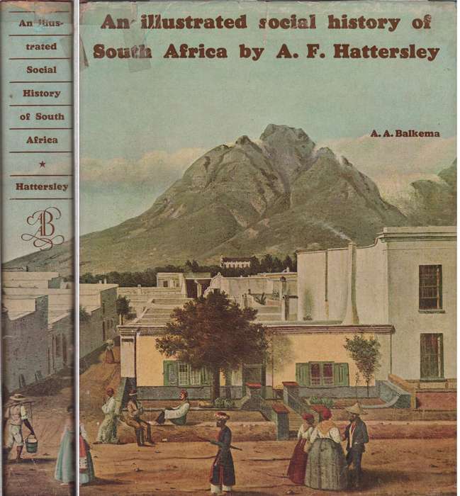 ILLU SOCIAL HIST OF SOUTH AFRICA - HATTERSLEY,AF