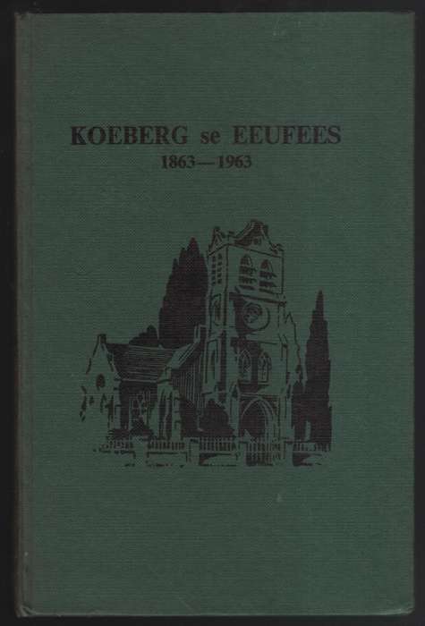 Feesalbum van die Ned. Geref. Gemeente Philadelphia, 1863-1963 - Smit, A. P.