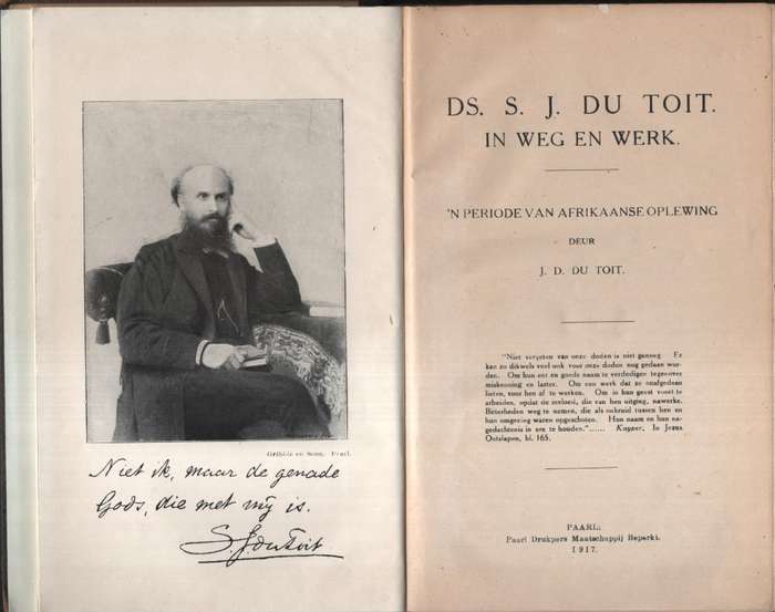 Ds. S. J. du Toit: In Weg en Werk: 'n Periode van Afrikaanse Oplewin - Du Toit, J. D.