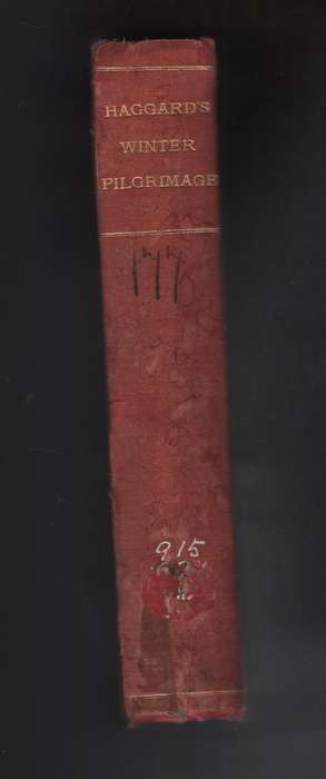 A Winter Pilgrimage, Being an Account of Travels through Palestine,  - Haggard, H. Rider