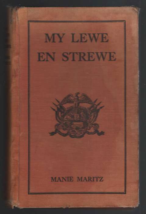 My Lewe en Strewe - Maritz, Manie