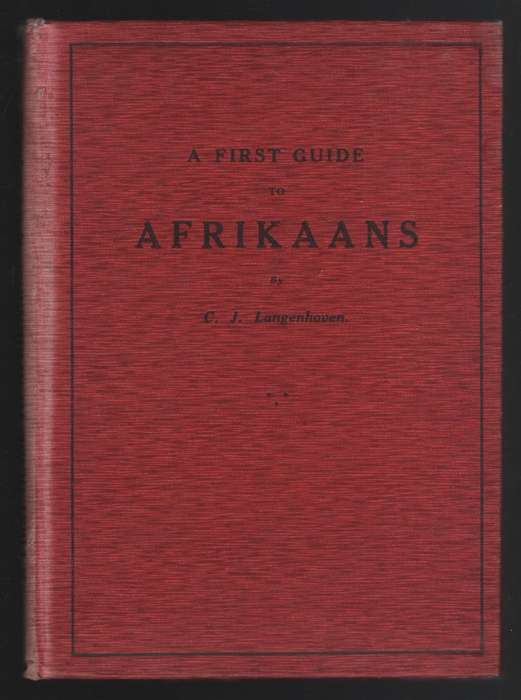 FIRST GUIDE TO AFRIKAANS - LANGENHOVEN,CJ