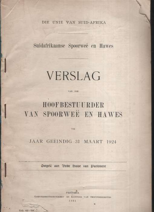 Verslag van die Hoofbestuurder van Spoorwee en Hawens oor die Jaar G - Various - HTFX62836