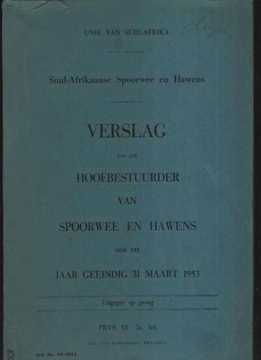 Verslag van die Hoofbestuurder van Spoorwee en Hawens oor die Jaar G - Various - HTFX62837