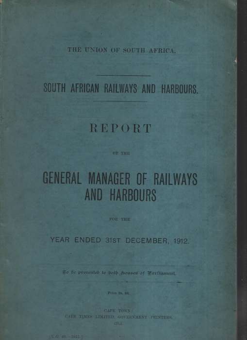 Report of the General Manager of Railways and Harbours for the Year  - Various - HTFX62838