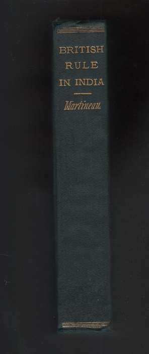 British Rule in India: A Historical Sketch - Martineau, Harriet