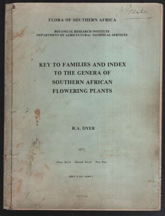 Key to Families and Index to the Genera of Southern African Flowerin - Dyer, R. A.