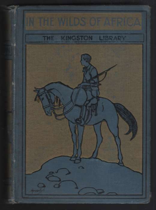 In the Wilds of Africa - Kingston, W. H. G.
