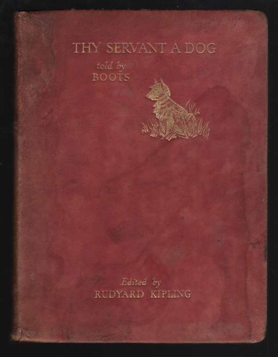 Thy Servant a Dog, Told by Boots - Kipling, Rudyard (ed); Stamp