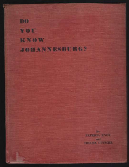 Do You Know Johannesburg? - Knox, Patricia; Gutsche, The