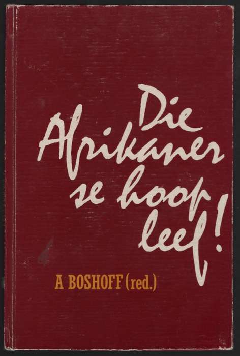 Die Afrikaner se Hoop Leef! - Boshoff, A. (ed) - HTFX66120