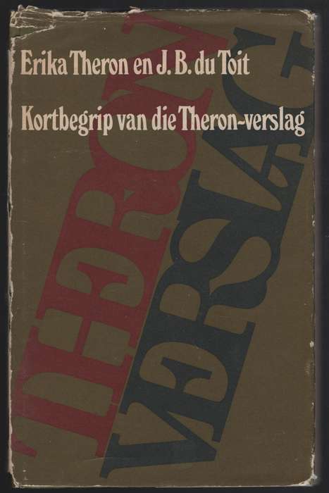 Kortbegrip van die Theron-verslag - Theron, Erika; Du Toit, J. B